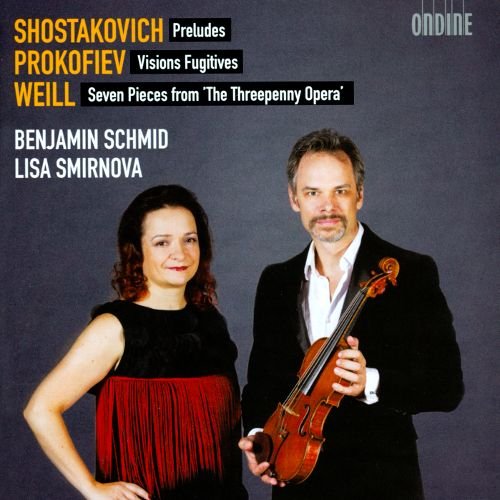 Benjamin Schmid, Lisa Smirnova - Shostakovich, Prokofiev, Weill (2015) CD-Rip