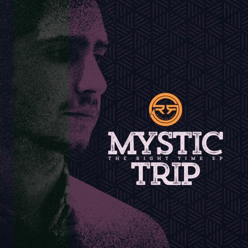 Mystic Trip - The Right Time EP (2017) flac