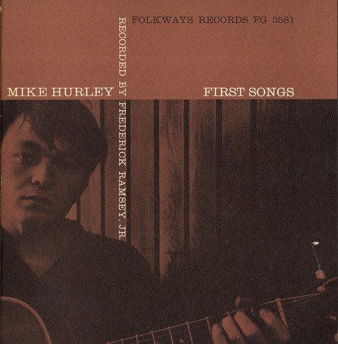 Michael Hurley - First Songs (2005)