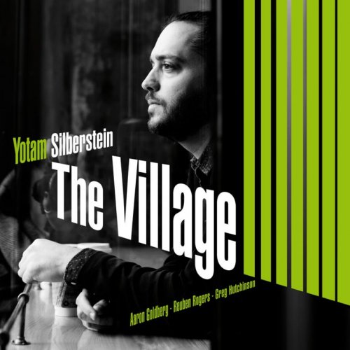 Yotam Silberstein - The Village (2016) Hi-Res