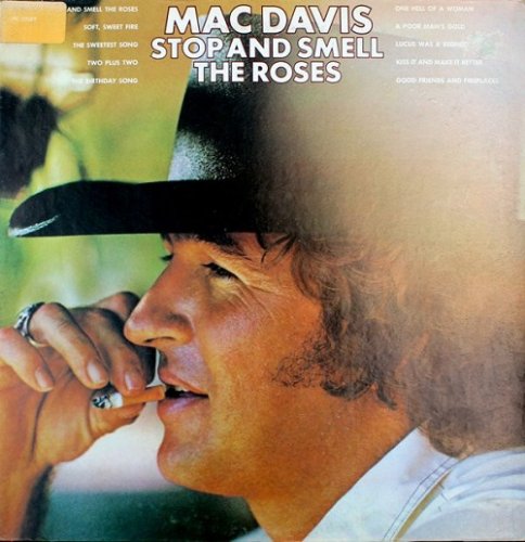 Mac Davis - Stop And Smell The Roses (1974)