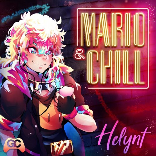 Helynt & GameChops - Mario & Chill (2019)