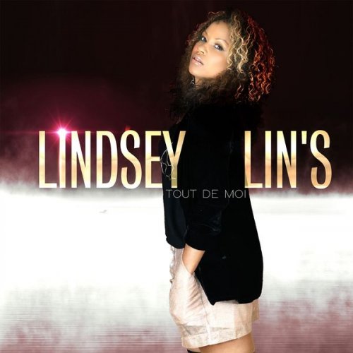 Lindsey Lin's - Tout de moi (Best of) (2019)