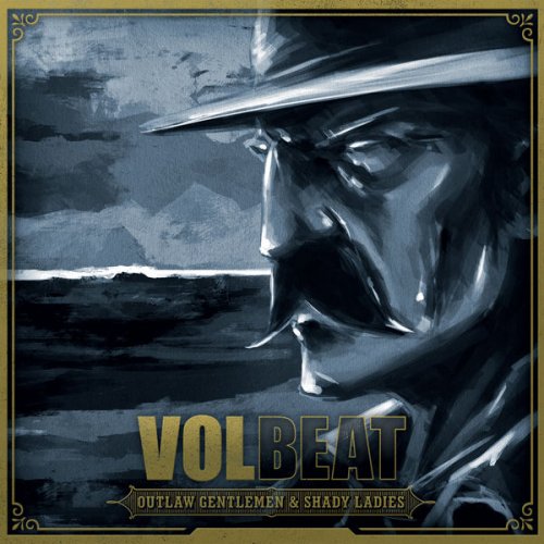 Volbeat - Outlaw Gentlemen & Shady Ladies (2016) [Hi-Res]