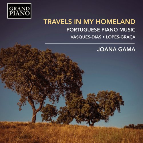 Joana Gama - Travels in my Homeland: Portuguese Piano Music (2019) [Hi-Res]