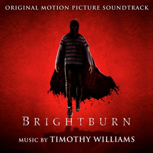Timothy Williams - Brightburn (Original Motion Picture Soundtrack) (2019) [Hi-Res]