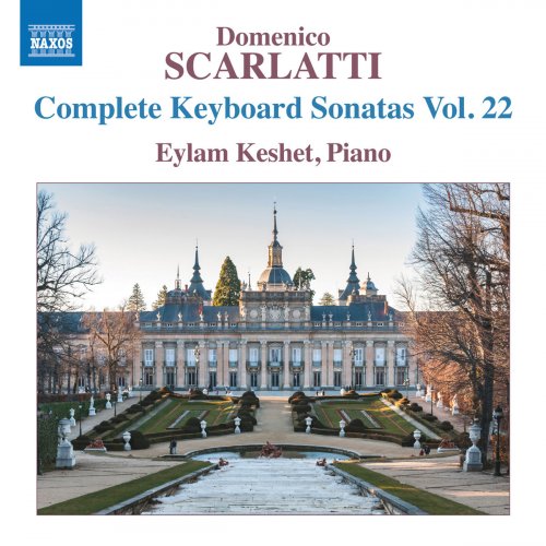 Eylam Keshet - D. Scarlatti: Complete Keyboard Sonatas, Vol. 22 (2019)