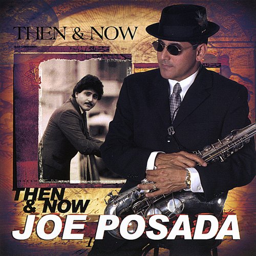 Joe Posada - Then & Now (2004) FLAC