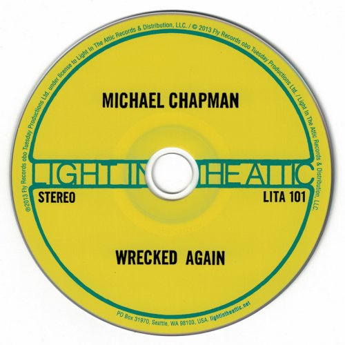 Michael Chapman - Wrecked Again (1971) {2013, Remastered}