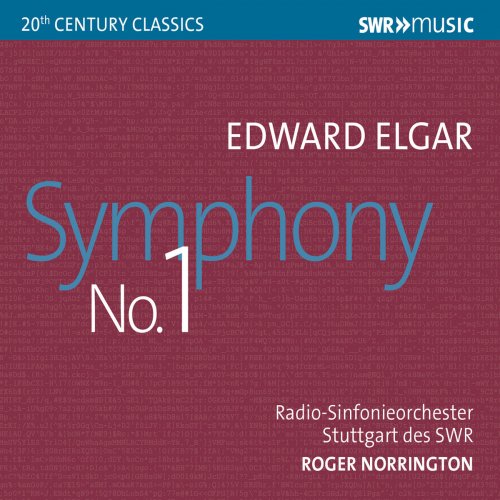 Radio-Sinfonieorchester Stuttgart des SWR, Roger Norrington - Elgar: Symphony No. 1 in A-Flat Major, Op. 55 (2019)