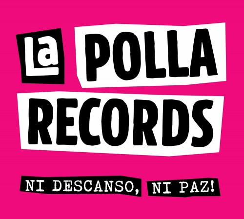 La Polla Records - Ni Descanso, Ni Paz! (2019)