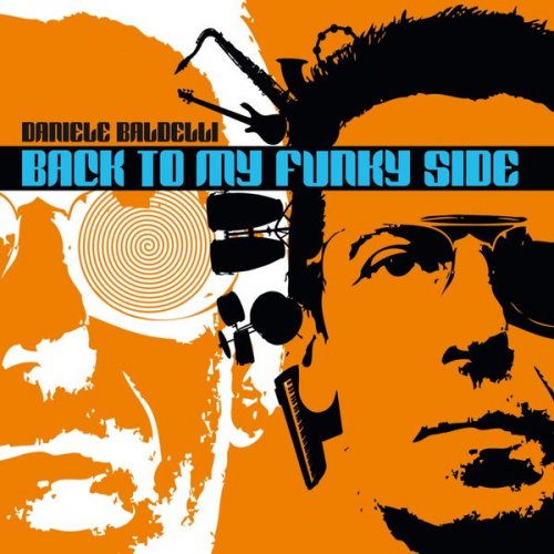 Daniele Baldelli - Back to My Funky Side (2013)