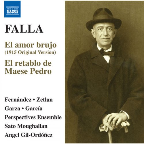 Esperanza Fernández, Jennifer Zetlan, Jorge Garza, Alfredo Garcia, Sato Moughalian - Falla: El amor brujo (1915 Version) & El retablo de maese Pedro (2019) [Hi-Res]