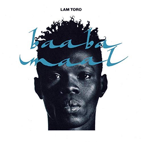 Baaba Maal - Lam Toro (1992/2019)