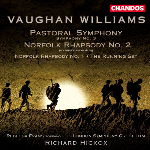 Richard Hickox - Vaughan Williams: Symphony No. 3, Norfolk Rhapsody No. 1 & 2, The Running Set (2003)