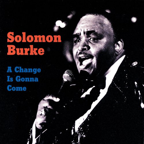 Solomon Burke - A Change Is Gonna Come (1986/2019)