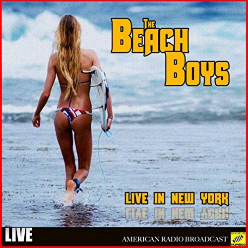 The Beach Boys - The Beach Boys - Live in New York (Live) (2019)