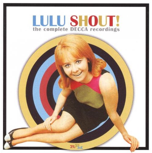 Lulu - Shout! The Complete Decca Recordings (2009)