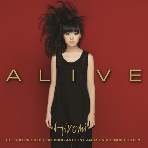Hiromi - Alive (2014) [Hi-Res]
