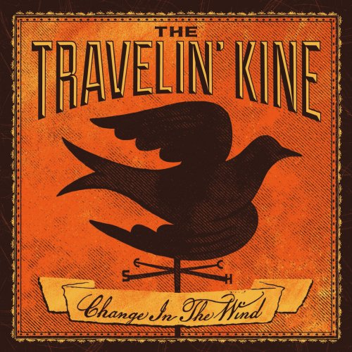 The Travelin' Kine - Change in the Wind (2016)