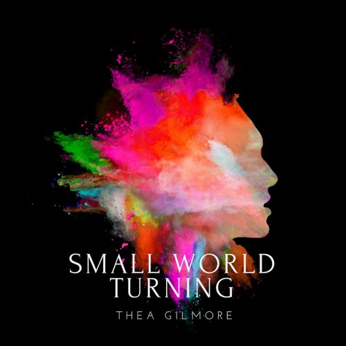 Thea Gilmore - Small World Turning (2019)