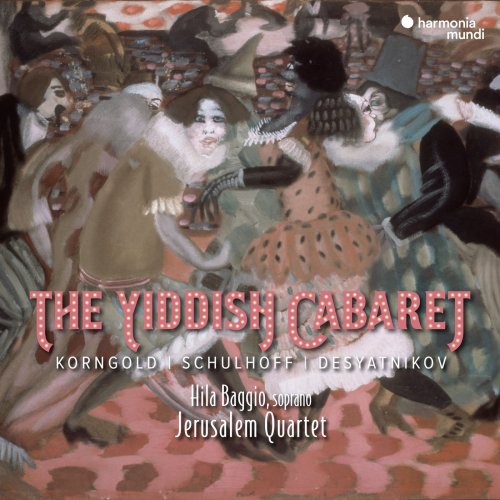 Jerusalem Quartet & Hila Baggio - The Yiddish Cabaret (2019) [Hi-Res]