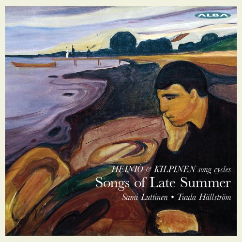 Sami Luttinen & Tuula Hällström - Heiniö & Kilpinen: Songs of Late Summer (2019) [Hi-Res]
