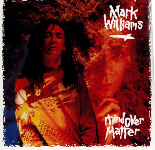 Mark Williams - Mind Over Matter (1992)
