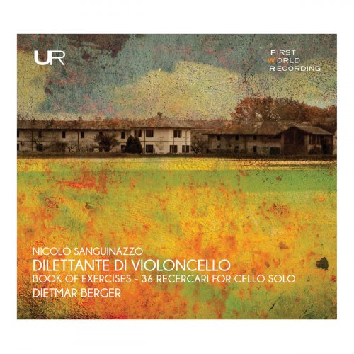 Dietmar Berger - Dilettante di Violoncello (2019)