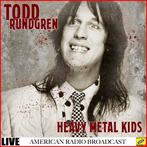 Todd Rundgren - Heavy Metal Kids (Live) (2019)