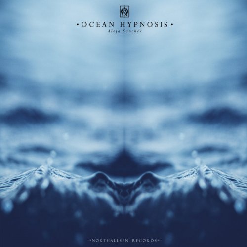 Aleja Sanchez - Ocean Hypnosis (2019)
