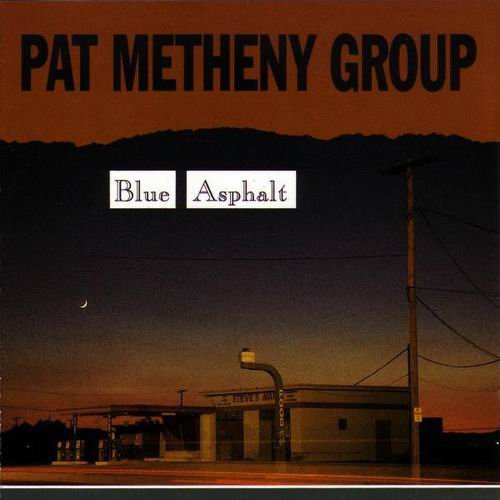 Pat Metheny Group - Blue Asphalt (1991) CD Rip