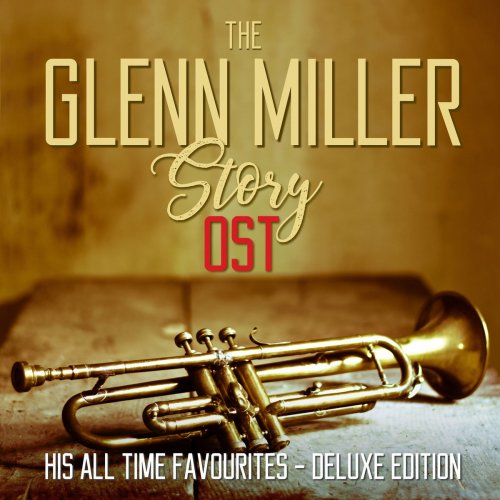 Glenn Miller - THE GLENN MILLER ST0RY - OST (2019)