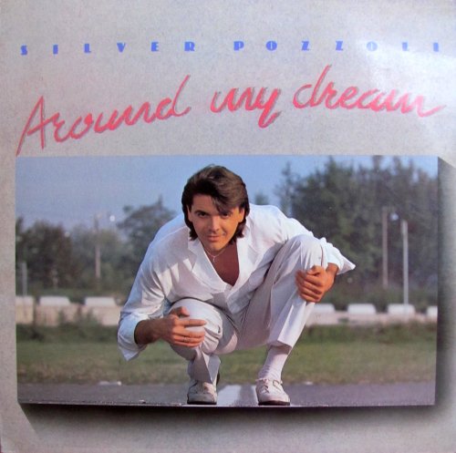 Silver Pozzoli - Around My Dream (1987) LP