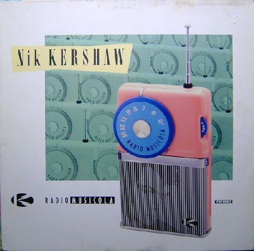 Nik Kershaw - Radio Musicola (1986) LP