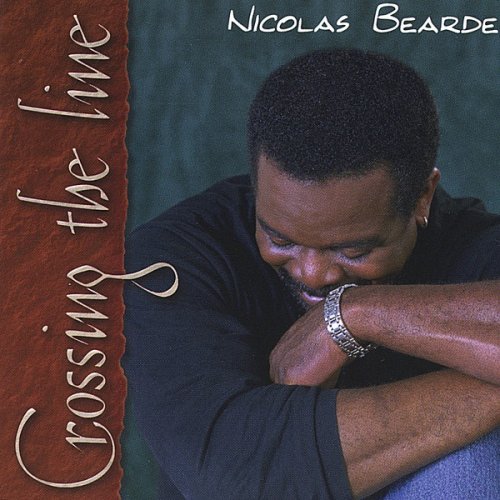 Nicolas Bearde - Crossing the Line (2003)