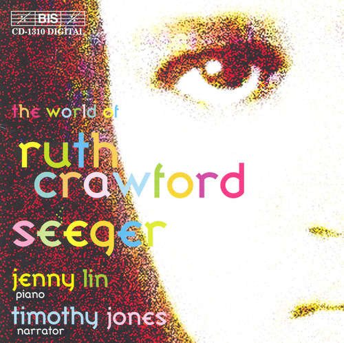Jenny Lin, Timothy Jones - Ruth Crawford Seeger: Piano Music (2001)