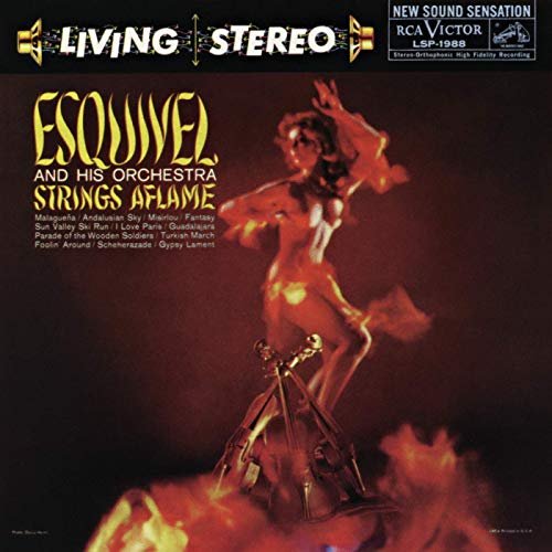 Esquivel - Strings Aflame (1959/2019)