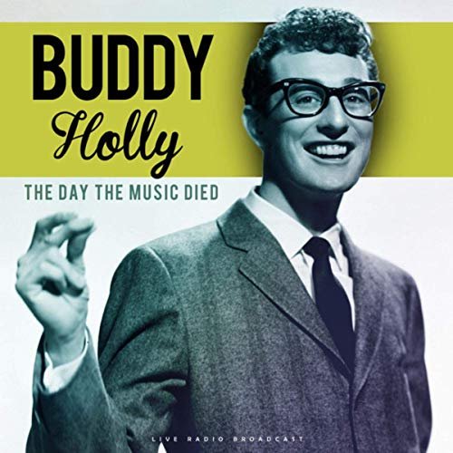 Buddy Holly - The Day The Music Died (2019)