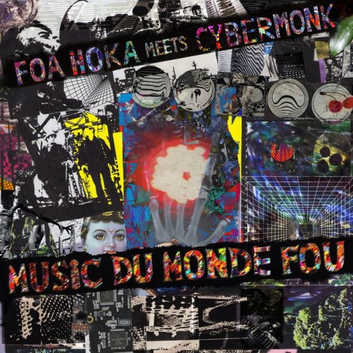 Foa Hoka - Music Du Monde Fou (2019)