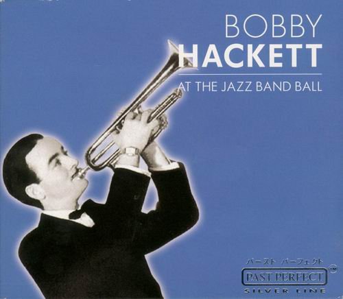 Bobby Hackett - At The Jazz Band Ball (2002) CD Rip