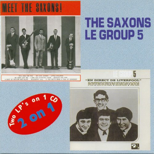 The Saxons & Le Group 5 - The Saxons / Le Group 5 (Reissue) (1963-64/1999)
