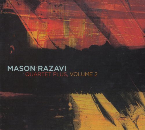 Mason Razavi - Quartet Plus, Volume 2 (2017) CD Rip