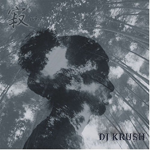 DJ Krush - 寂 Jaku (2004)