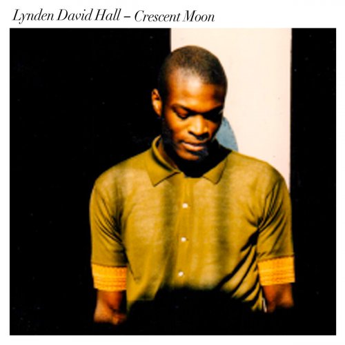 Lynden David Hall - Crescent Moon (2019)