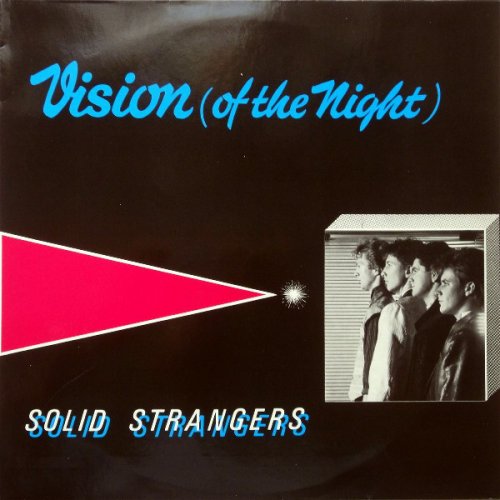 Solid Strangers - Vision (Of The Night) (1986) [Vinyl, 12"]