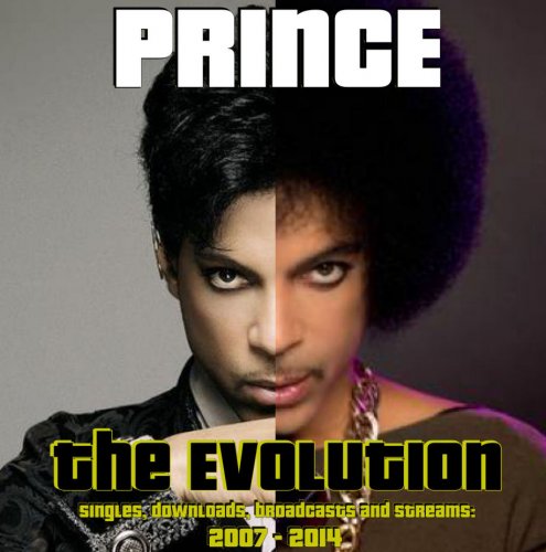 Prince - The Evolution: Singles, Downloads,Broadcasts and Streams 2007-2014 (2014)