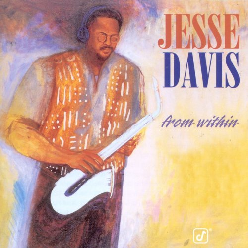 Jesse Davis -  From Within (1996) FLAC