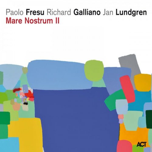 Paolo Fresu, Richard Galliano & Jan Lundgren - Mare Nostrum II (2016) [Hi-Res]