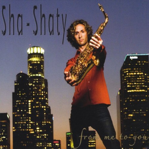 Sha-Shaty - From Me To You (2008)